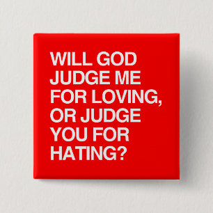 BADGE CARRÉ 5 CM UN DIEU ME JUGERA POUR LOVIN