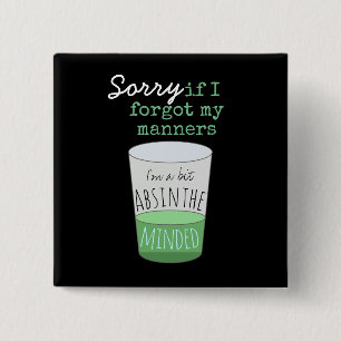 Badge Carré 5 Cm Un Peu Absinthe À L'Esprit