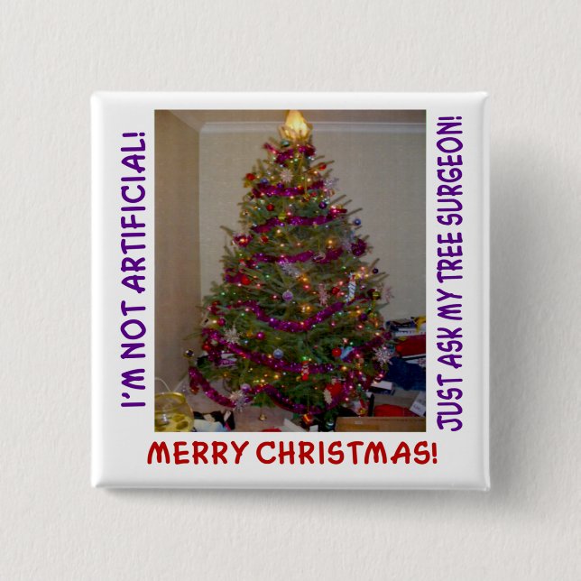 Badge Carré 5 Cm Un véritable arbre de Noël (Devant)