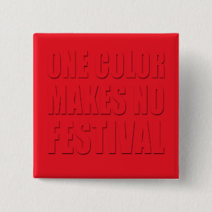 Badge Carré 5 Cm Une Couleur Ne Fait Aucun Art Rouge Texte Du Festi
