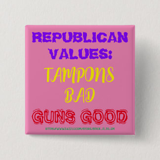 BADGE CARRÉ 5 CM VALEURS RÉPUBLICAINES : TAMPONS MAUVAIS, ARMES BON