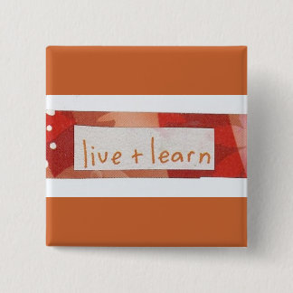 Badge Carré 5 Cm vivez et apprenez
