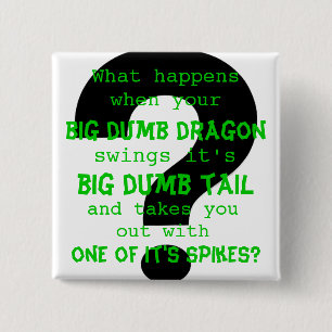 Badge Carré 5 Cm Votre grand dragon muet