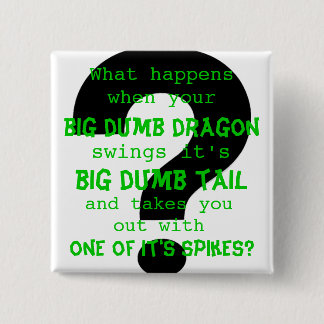 Badge Carré 5 Cm Votre grand dragon muet