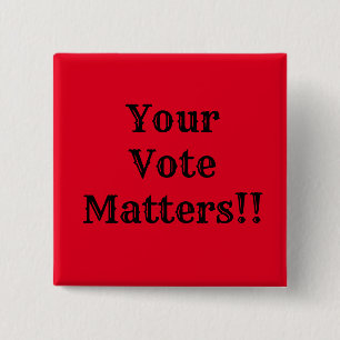 Badge Carré 5 Cm Votre Vote Est Important ! !