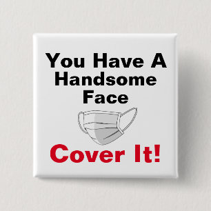 Badge Carré 5 Cm Vous Avez Un Beau Visage