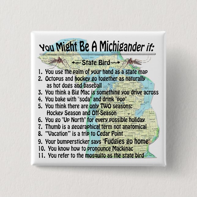 Badge Carré 5 Cm Vous Pourriez Être Un Michigander Si : (Devant)
