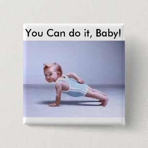 Badge Carré 5 Cm Vous pouvez le faire, bébé !