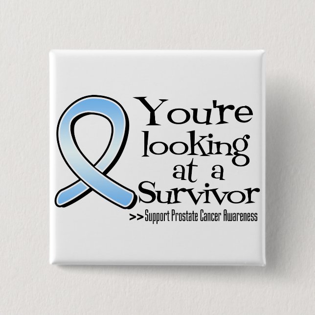 Badge Carré 5 Cm Vous regardez un survivant du cancer de la prostat (Devant)