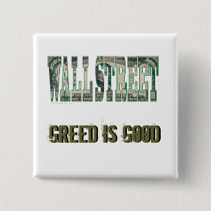 Badge Carré 5 Cm Wall Street/ La cupidité est bonne