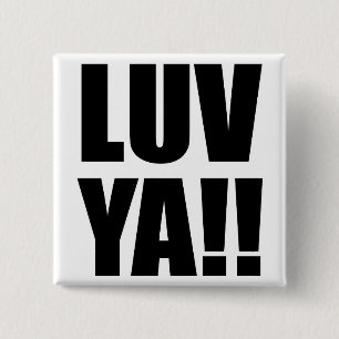 Badge Carré 5 Cm ya de luv ! ! goupille