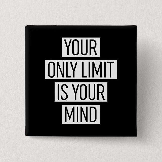 Badge Carré 5 Cm Your Only Limit (Devant)