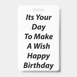Badge C'est ton jour pour faire un vœu Joyeux Anniversai