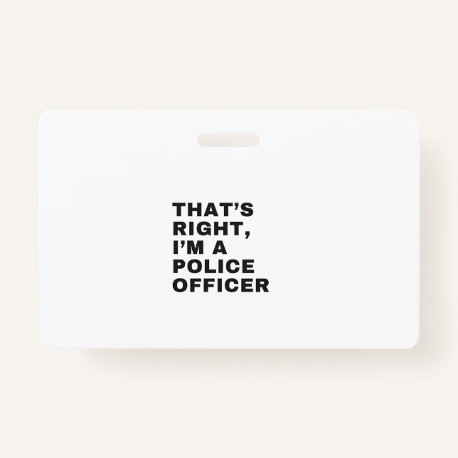 BADGE C'EST VRAI, JE SUIS UN AGENT DE POLICE (Devant)