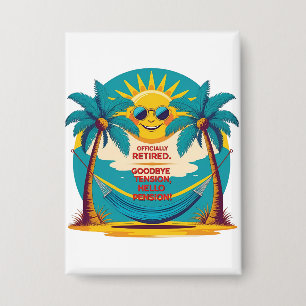 Badge Chemise de retraite amusante officiellement retrai
