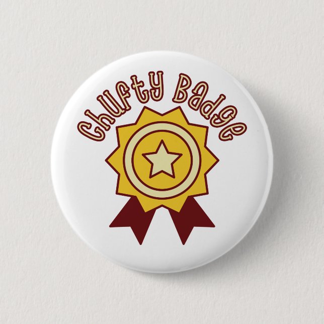 Badge Chufty - humour du nord drôle Manchester (Devant)