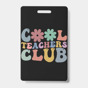 Badge Club des Enseignants Cool Rétro Groovy Retour à l'