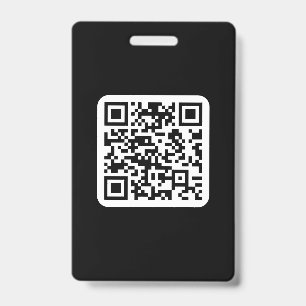 Badge Code QR moderne éditable   Noir Blanc ou toute cou