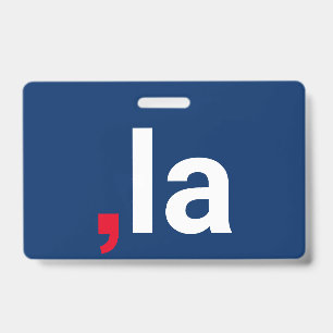 Badge Comma La kamala drôle prononciation rouge blanc bl