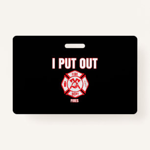 Badge Costume d'Halloween Funny Pompier J'ai mis le feu