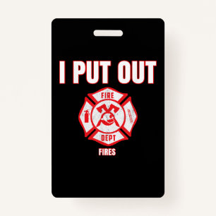 Badge Costume d'Halloween Funny pompier J'ai mis le feu