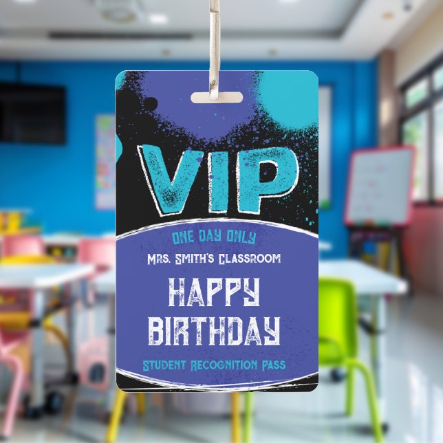 Badge Cours d'enseignant personnalisé VIP Anniversaire (Classroom Birthday Pass, Celebrate your student's birthday's and give them special recognition. )