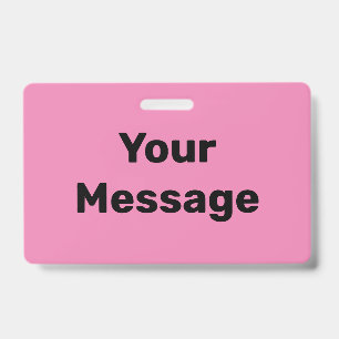 Badge Créez votre propre modèle de texte rose et noir