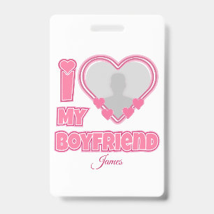 Badge Custom I Love My Boyfriend - Ajouter photo et nom