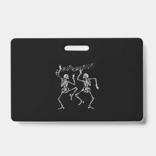 Badge Danser amusant Skeletons Vêtements Cool Halloween