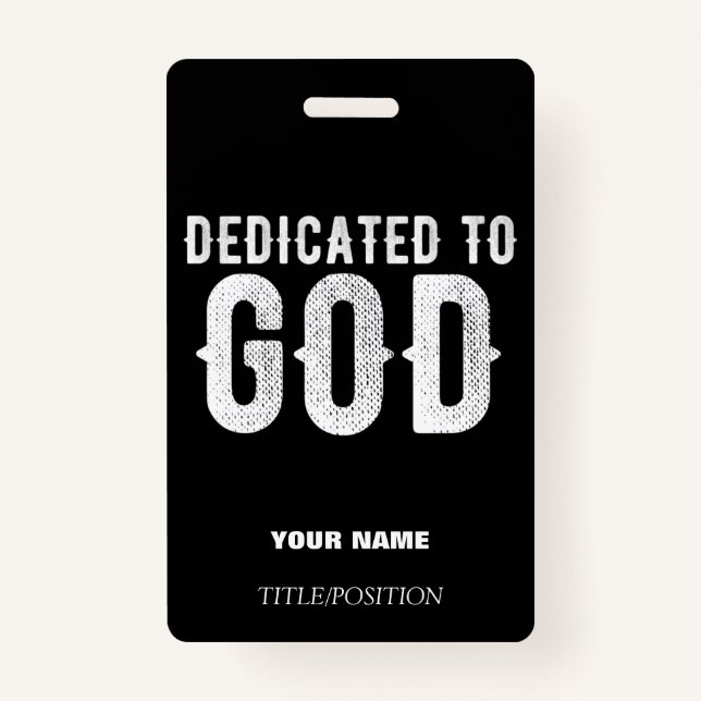 BADGE DÉDIÉ À DIEU COOL PERSONNALISABLE TEXTE BLANC (Devant)