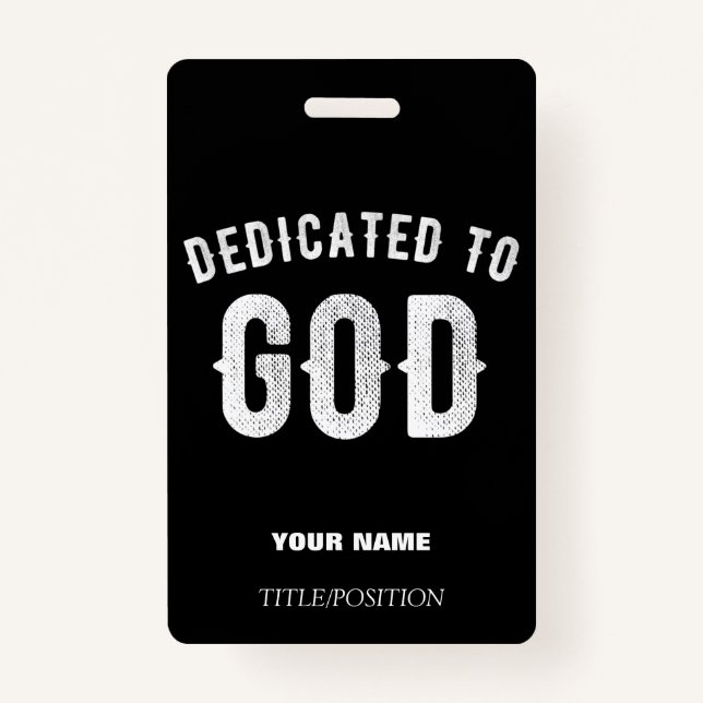 BADGE DÉDIÉ À DIEU PERSONNALISABLE COOL TEXTE BLANC (Devant)