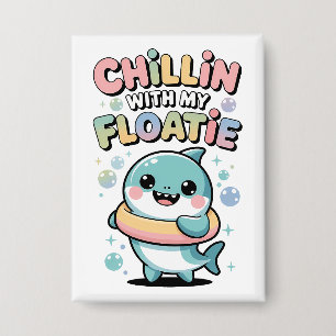 Badge Détente avec mon flotteur Bébé Requin Enfants