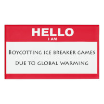 Bonjour, je boycotte les brise-glace