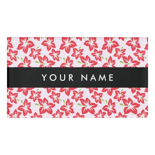 Badge D'identification Hibiscus Rouge, Fleurs Rouges, Votre Nom (Devant)