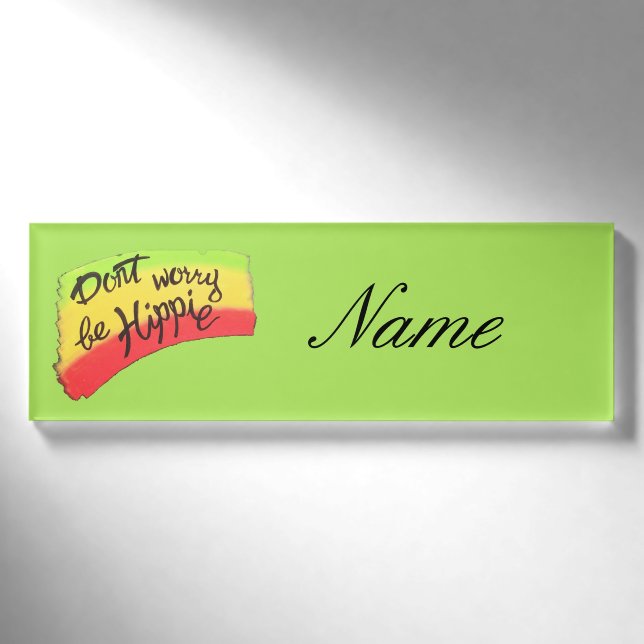 Badge D'identification Ne vous inquiétez pas être Hippie Thunder_Cove (Devant)