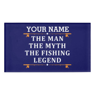 Badge D'identification Personnalisé L'Homme Le Mythe La Légende De La Pêc
