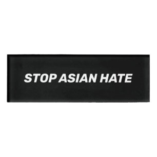 Badge D'identification Stop Asian Hate, panneau noir blanc