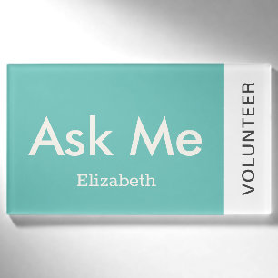 Badge D'identification Volontaire turquoise Vert Personnalisé Me Demander