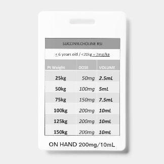Badge Doses rapides RE : Succinylcholine RSI Paralytique