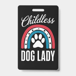 Badge Élection Vote Femme Chien Sans Enfant 2024 Arc-en-
