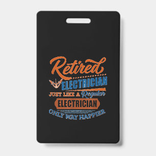 Badge Électricien à la retraite - Cadeau d'électricien