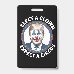 Badge Élisez un clown, attendez un cirque drôle de polit