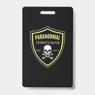 Badge Enquêteur paranormal chasseur de fantômes UFO Alie
