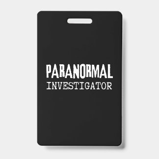 Badge Enquêteur paranormal Chasseur fantôme Aliens OVNI