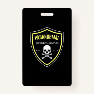 Badge Enquêteur paranormal Chasseur fantôme Aliens OVNI