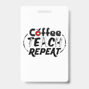 Badge Enseignant Art Café Teach Répétition