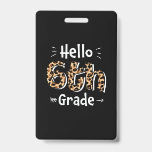 Badge Enseignant de 6e année Bonjour 6e année