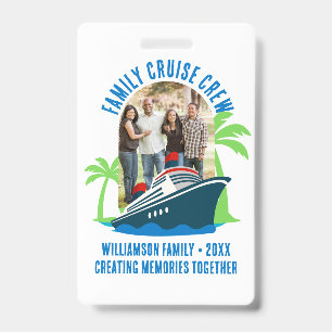 Badge ÉQUIPAGE DE CROISIÈRE FAMILIALE Photo Voyage Vacan