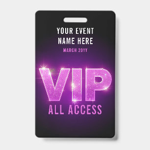 Badge Événement VIP tout accès rose/violet néon lumineux
