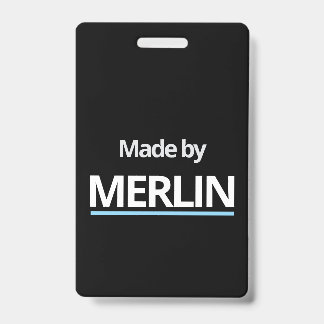 Badge Fabriqué par MERLIN
